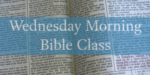 Wednesday Morning Bible Class.001 (1)