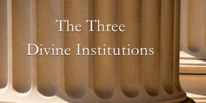 The Three Divine Institutions.001