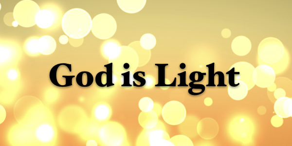 God is Light - Macland Road Church of Christ